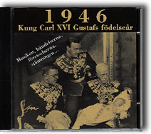 1946 - Kung XVI Gustafs födelseår